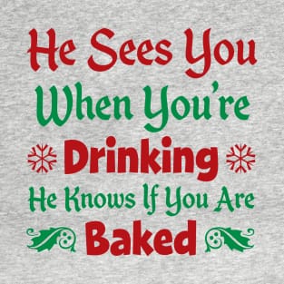 Funniest Santa Sees You - Xmas Drinking product T-Shirt